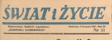 Swiat i życie. Ilustrowany dodatek tygodniowy Dziennika Zachodniego, 1948.08.08 nr 31