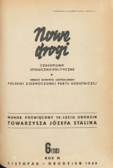 Nowe Drogi : czasopismo społeczno-polityczne, 1949.11-12 nr 6