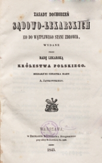 Zasady dochodzeń sądowo-lekarskich co do wątpliwego stanu zdrowia