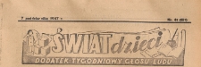 Świat Dzieci. Dodatek tygodniowy Głosu Ludu, 1947.10.07 nr 41