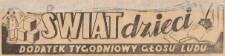 Świat Dzieci. Dodatek tygodniowy Głosu Ludu, 1947.09.16 nr 38