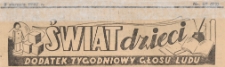 Świat Dzieci. Dodatek tygodniowy Głosu Ludu, 1947.08.05 nr 32