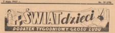 Świat Dzieci. Dodatek tygodniowy Głosu Ludu, 1947.05.07 nr 19