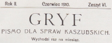 Gryf : pismo dla spraw kaszubskich, 1910.06 z. 6
