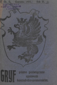 Gryf : pismo poświęcone sprawom kaszubsko-pomorskim, 1922.06 nr 6