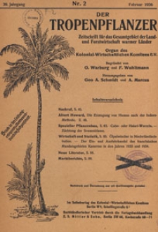 Der Tropenpflanzer : Zeitschrift für das gesamgebiet der Land und Forstwirtschaft warmer Länder : Organ des Kolonial-wirtschaftlichen Komitees, 1936.02 nr 2