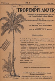 Der Tropenpflanzer : Zeitschrift f&uuml;r das gesamgebiet der Land und Forstwirtschaft warmer L&auml;nder : Organ des Kolonial-wirtschaftlichen Komitees, 1936.05 nr 5