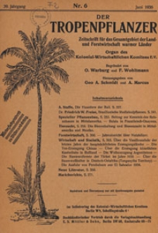 Der Tropenpflanzer : Zeitschrift für das gesamgebiet der Land und Forstwirtschaft warmer Länder : Organ des Kolonial-wirtschaftlichen Komitees, 1936.06 nr 6