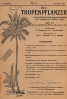 Der Tropenpflanzer : Zeitschrift für das gesamgebiet der Land und Forstwirtschaft warmer Länder : Organ des Kolonial-wirtschaftlichen Komitees, 1936.11 nr 11