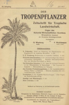 Der Tropenpflanzer : Zeitschrift für tropische Landwirtschaft : Organ des Kolonial-wirtschaftlichen Komitees, 1917.07 nr 7