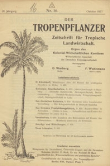 Der Tropenpflanzer : Zeitschrift für tropische Landwirtschaft : Organ des Kolonial-wirtschaftlichen Komitees, 1917.10 nr 10