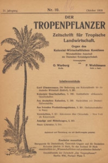 Der Tropenpflanzer : Zeitschrift für tropische Landwirtschaft : Organ des Kolonial-wirtschaftlichen Komitees, 1918.10 nr 10