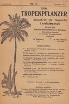 Der Tropenpflanzer : Zeitschrift für tropische Landwirtschaft : Organ des Kolonial-wirtschaftlichen Komitees, 1918.12 nr 12