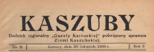 Kaszuby : dodatek regjonalny "Gazety Kartuskiej" poświęcony sprawom Ziemi Kaszubskiej, 1938.11.30 nr 11