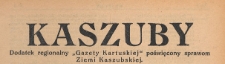 Kaszuby : dodatek regjonalny "Gazety Kartuskiej" poświęcony sprawom Ziemi Kaszubskiej, spis rzeczy. Rok 1936-1938