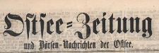 Ostsee-Zeitung und Börsen-Nachrichten der Ostsee, 1866.03.06 nr 109