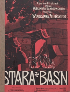 Stara baśń : piosnka Jaruchy B-dur [z 2 aktu opery] : [na głos wysoki z tow. fortepianu] / słowa Alexandra Bandrowskiego