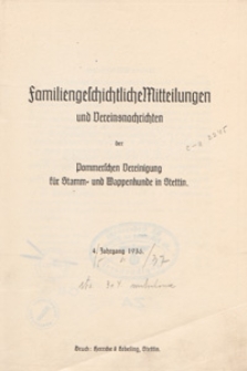 Familiengeschichtliche Mitteilungen und Vereinsnachrichten der Pommerschen Vereinigung für Stamm- und Wappenkunde in Stettin