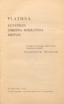 Platona Eutyfron ; Obrona Sokratesa ; Kriton