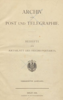 Archiv für Post und Telegraphie: Baihefte zum Amtsblatt des Reichs- Postamts, 1886.04 nr 8