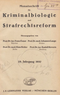 Monatsschrift für Kriminalbiologie und Strafrechtsreform, 1937, Inhaltsverchnis von Jahrgang XXVIII