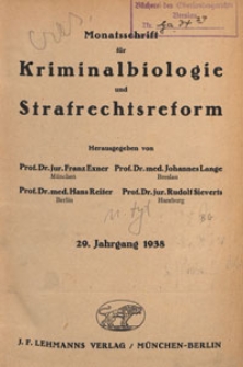 Monatsschrift für Kriminalbiologie und Strafrechtsreform, 1938, Inhaltsverchnis von Jahrgang XXIX