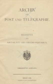 Archiv f&uuml;r Post und Telegraphie: Baihefte zum Amtsblatt des Reichs- Postamts, 1886 nr 15