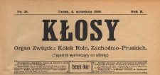 Kłosy : organ Związku Kółek Rolniczych Zachodnio-Pruskich, 1909.09.04 nr 36