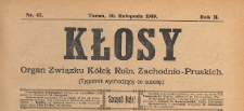 Kłosy : organ Związku Kółek Rolniczych Zachodnio-Pruskich, 1909.11.20 nr 47