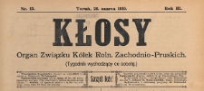 Kłosy : organ Związku K&oacute;łek Rolniczych Zachodnio-Pruskich, 1910.03.26 nr 13