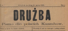 Drużba : pismo dl&ouml; polscich Kaszub&oacute;w : dodatk za darmo do Gazete Gdańscij, 1905.06.24 nr 4