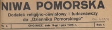 Niwa Pomorska : dodatek religijno-oświatowy i ludoznawczy do "Dziennika Pomorskiego", 1926.07.11 nr 1