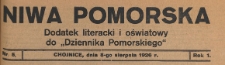 Niwa Pomorska : dodatek religijno-oświatowy i ludoznawczy do "Dziennika Pomorskiego", 1926.08.08 nr 5