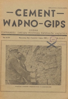 Cement Wapno Gips : organ Centralnego Zarządu Przemysłu Materiałów Wiążących, 1950.05-06-07 nr 5-6-7