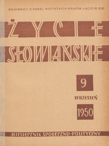 Życie Słowiańskie : miesięcznik społeczno-polityczny, 1950.09 nr 9