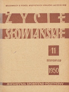 Życie Słowiańskie : miesięcznik społeczno-polityczny, 1950.11 nr 11