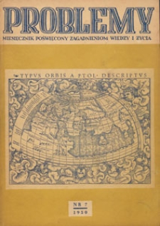 Problemy : miesięcznik poświęcony zagadnieniom wiedzy i życia, 1950 nr 7