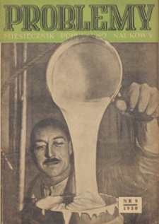 Problemy : miesięcznik popularno-naukowy, 1950 nr 9