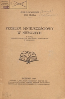 Problem mniejszościowy w Niemczech : z mapką terenów osiedlenia mniejszości narodowych w Niemczech