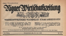 Rigaer Wirtschaftszeitung : wirtschaftspolitisches Wochenblatt für die Ostseestaaten, 1939.07.22 nr 15