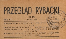 Przegląd Rybacki : poświęcony wszystkim dziedzinom rybactwa polskiego : organ Związku Organizacyj Rybackich Rzeczypospolitej Polskiej i wsp&oacute;łdziałających plac&oacute;wek, 1948.01 nr 1