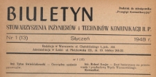 Biuletyn Stowarzyszenia Inżynier&oacute;w i Technik&oacute;w Komunikacji RP : dodatek do miesięcznika "Przegląd Komunikacyjny", 1948.01 nr 1
