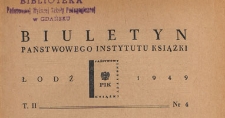 Biuletyn Państwowego Instytutu Książki, 1949, Tom 2 nr 4