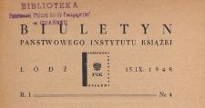 Biuletyn Państwowego Instytutu Książki, 1948.09.15 nr 4