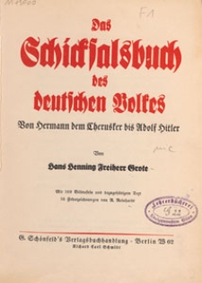 Das Schicksalsbuch des deutschen Volkes : von Hermann dem Cherusker bis Adolf Hitler