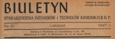 Biuletyn Stowarzyszenia Inżynier&oacute;w i Technik&oacute;w Komunikacji RP : dodatek do miesięcznika "Przegląd Komunikacyjny", 1947.11 nr 11