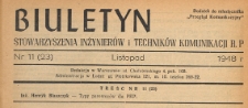 Biuletyn Stowarzyszenia Inżynier&oacute;w i Technik&oacute;w Komunikacji RP : dodatek do miesięcznika "Przegląd Komunikacyjny", 1948.11 nr 11