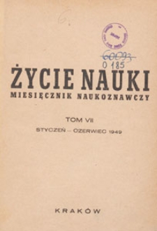 Życie Nauki : miesięcznik naukoznawczy, 1949, skorowidz styczeń - czerwiec
