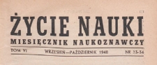 Życie Nauki : miesięcznik naukoznawczy, 1948.09-10 nr 33-34
