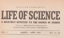 Life of science : a monthly devoted to the science of science, 1947.03-04 nr 15-16